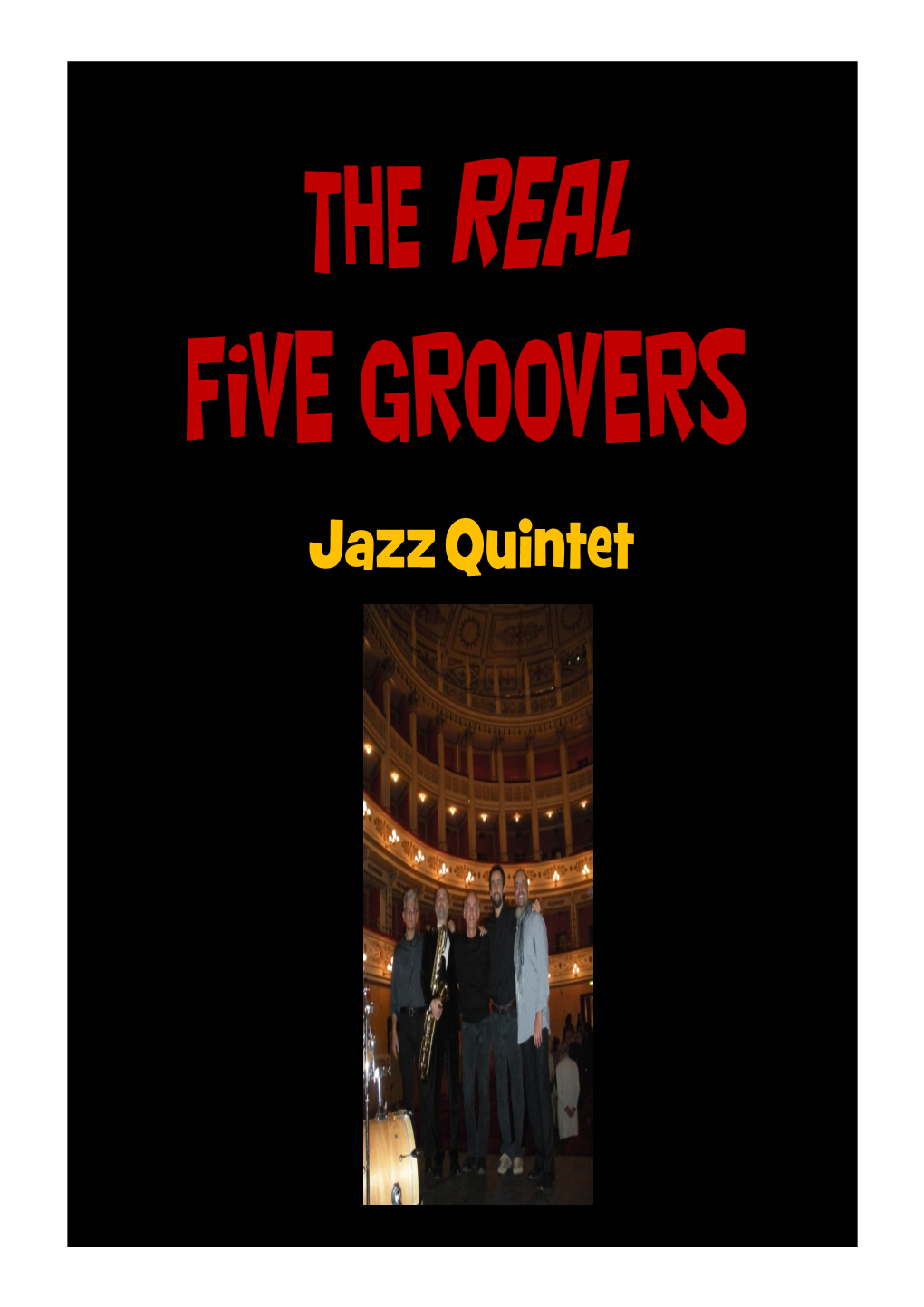 Five Groovers Jazz Quintet the Real Five Groovers Personnel