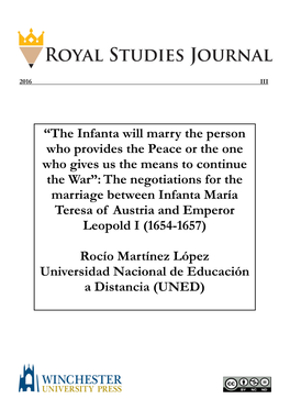 The Infanta Will Marry the Person Who Provides the Peace Or the One Who Gives Us the Means to Continue The