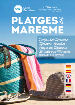 Playas Del Maresme Maresme Beaches Plages Du Maresme Strände Von Maresme ПЛЯЖИ МАРЕСМЕ Catalunya
