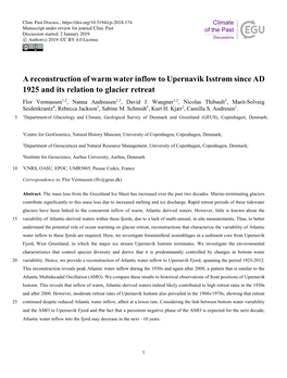 A Reconstruction of Warm Water Inflow to Upernavik Isstrøm Since AD 1925 and Its Relation to Glacier Retreat Flor Vermassen1,2, Nanna Andreasen1,3, David J