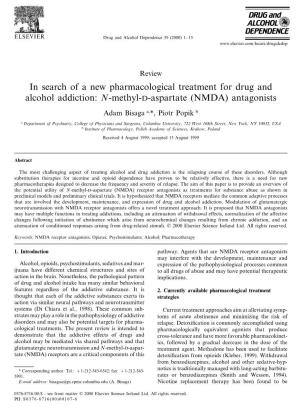 In Search of a New Pharmacological Treatment for Drug and Alcohol Addiction: N-Methyl-D-Aspartate (NMDA) Antagonists