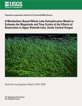 A Metabolism-Based Whole Lake Eutrophication Model to Estimate the Magnitude and Time Scales of the Effects of Restoration in Upper Klamath Lake, South-Central Oregon