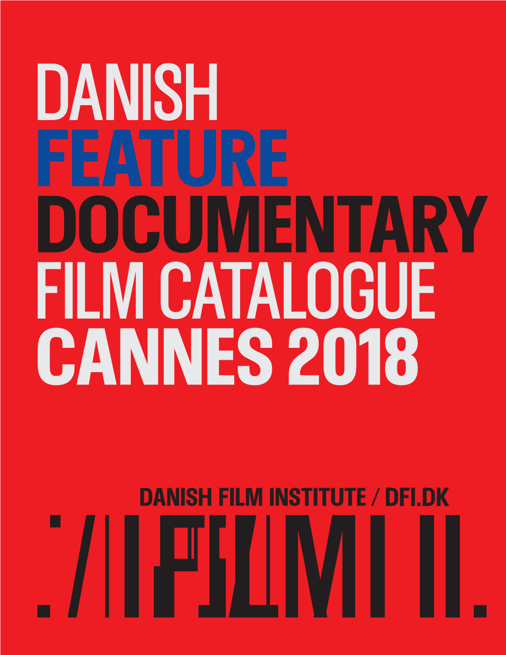 Danish Film Catalogue Cannes 2018.Pdf