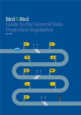 Bird & Bird Guide to the General Data Protection Regulation