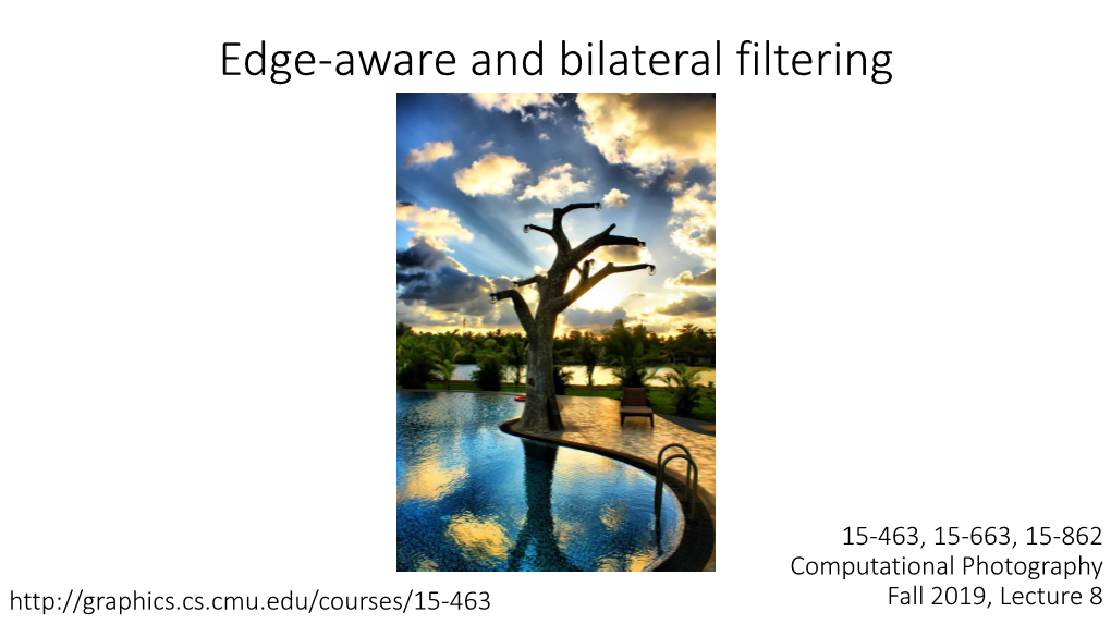 Edge-Aware and Bilateral Filtering