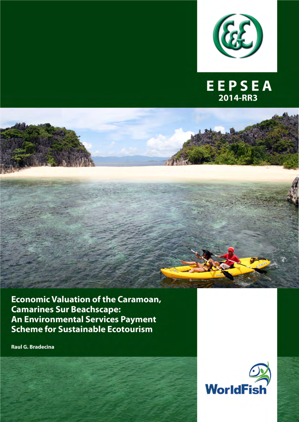 Economic Valuation of the Caramoan, Camarines Sur Beachscape: an Environmental Services Payment Scheme for Sustainable Ecotourism