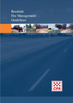 Roadside Fire Management Guidelines Contents CONTENTS