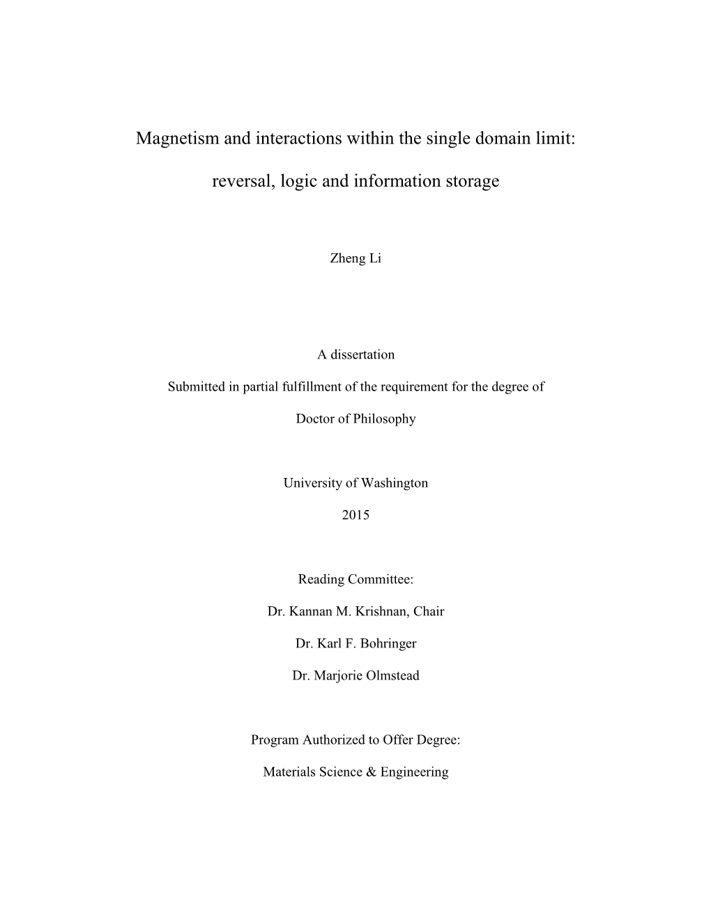 Magnetism and Interactions Within the Single Domain Limit