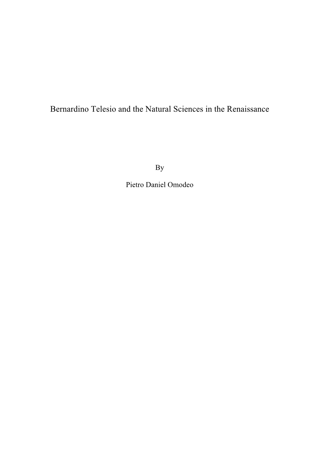 Bernardino Telesio and the Natural Sciences in the Renaissance