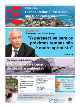 Jornal Expresso Das Ilhas, Número 662, Quarta-Feira, 6 De Agosto De 2014
