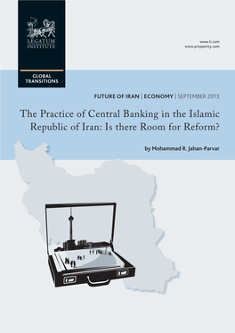 The Practice of Central Banking in the Islamic Republic of Iran: Is There Room for Reform?