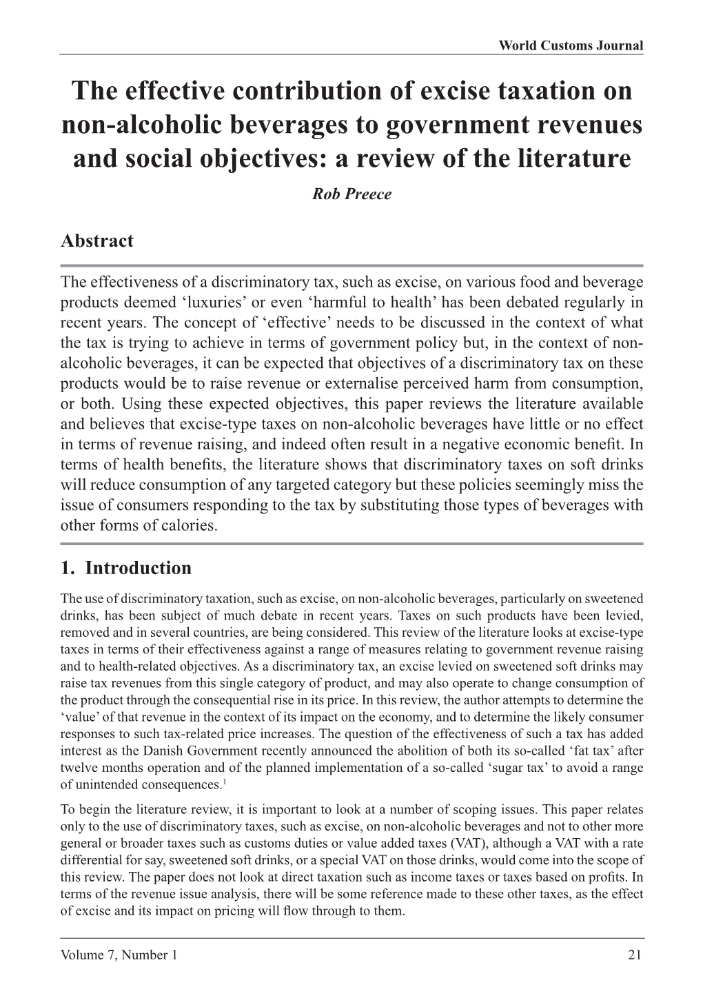 The Effective Contribution of Excise Taxation on Non-Alcoholic Beverages to Government Revenues and Social Objectives: a Review of the Literature Rob Preece