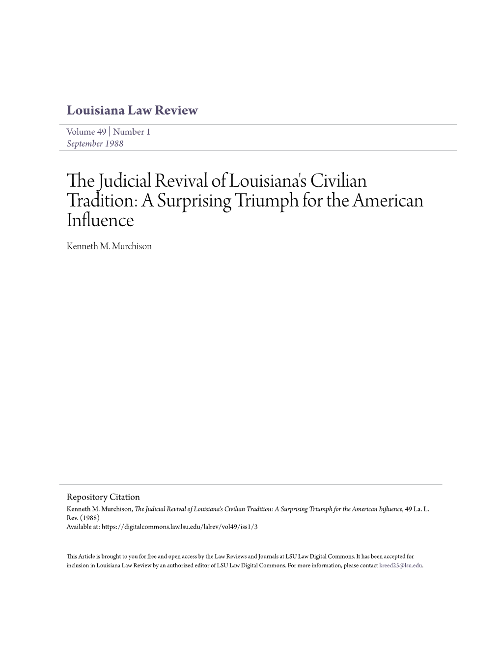 The Judicial Revival of Louisiana's Civilian Tradition: a Surprising Triumph for the American Influence, 49 La