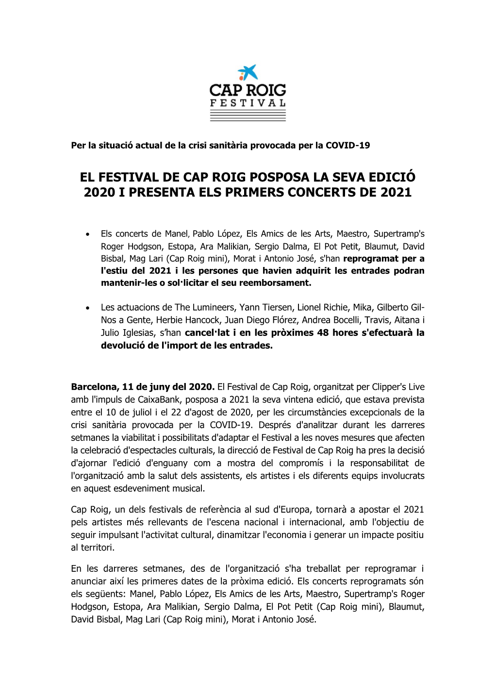 El Festival De Cap Roig Posposa La Seva Edició 2020 I Presenta Els Primers Concerts De 2021