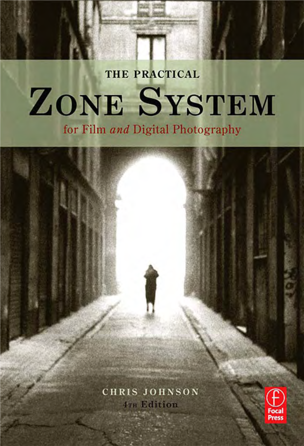The Practical Zone System, Fourth Edition