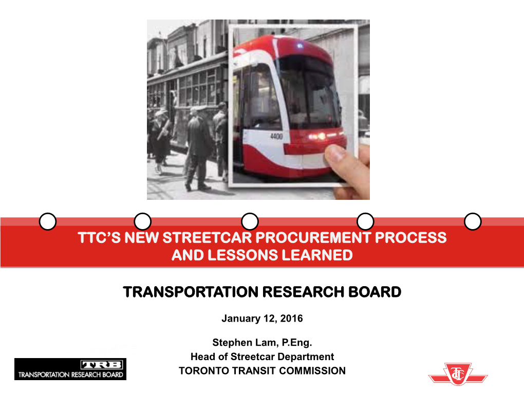 TTC's New Streetcar Procurement Process and Lessons Learned