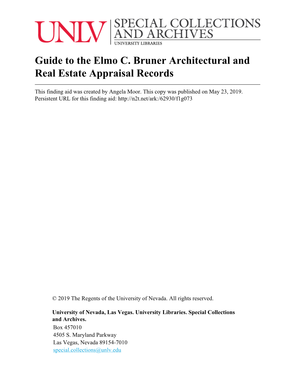 Guide to the Elmo C. Bruner Architectural and Real Estate Appraisal Records