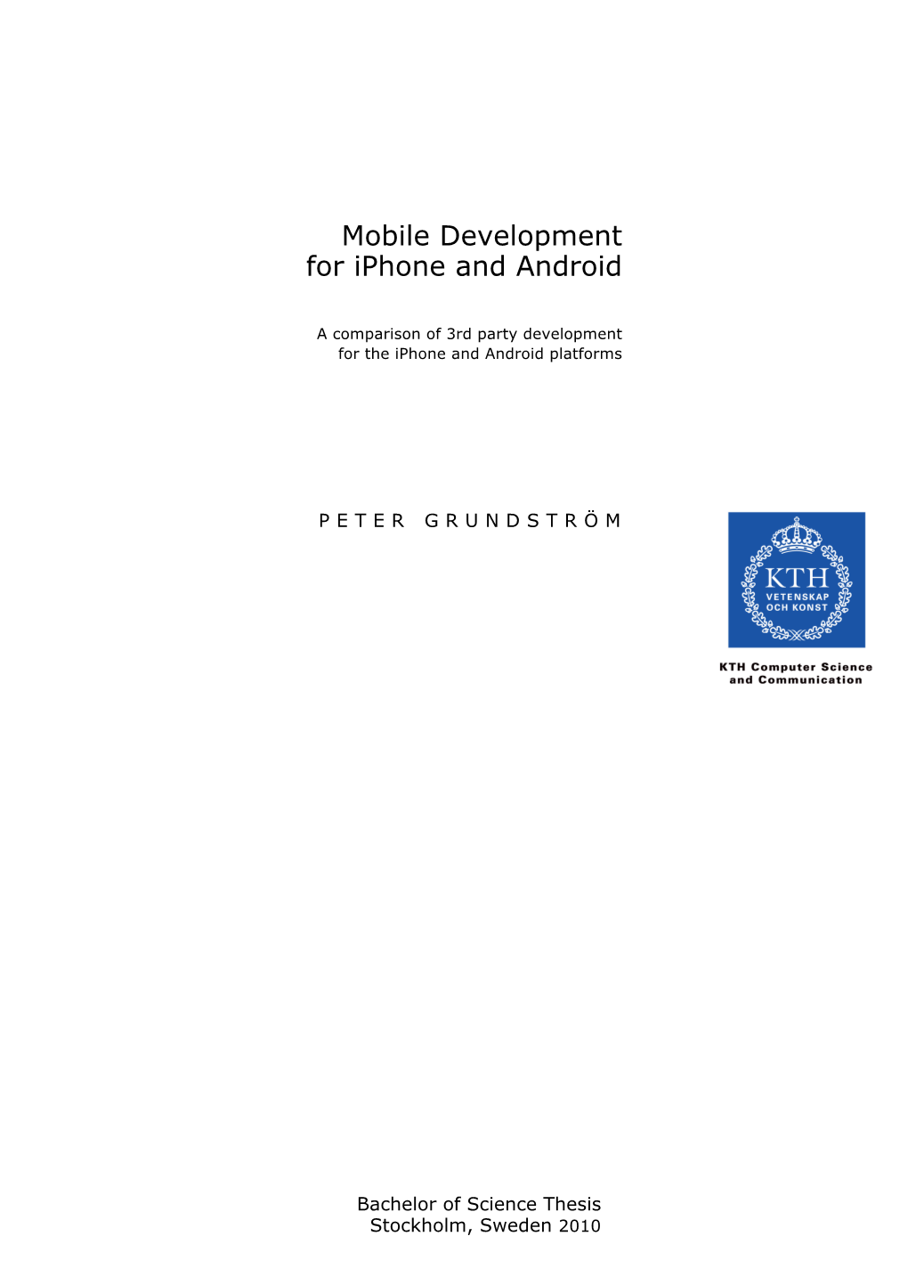 Mobile Development for Iphone and Android