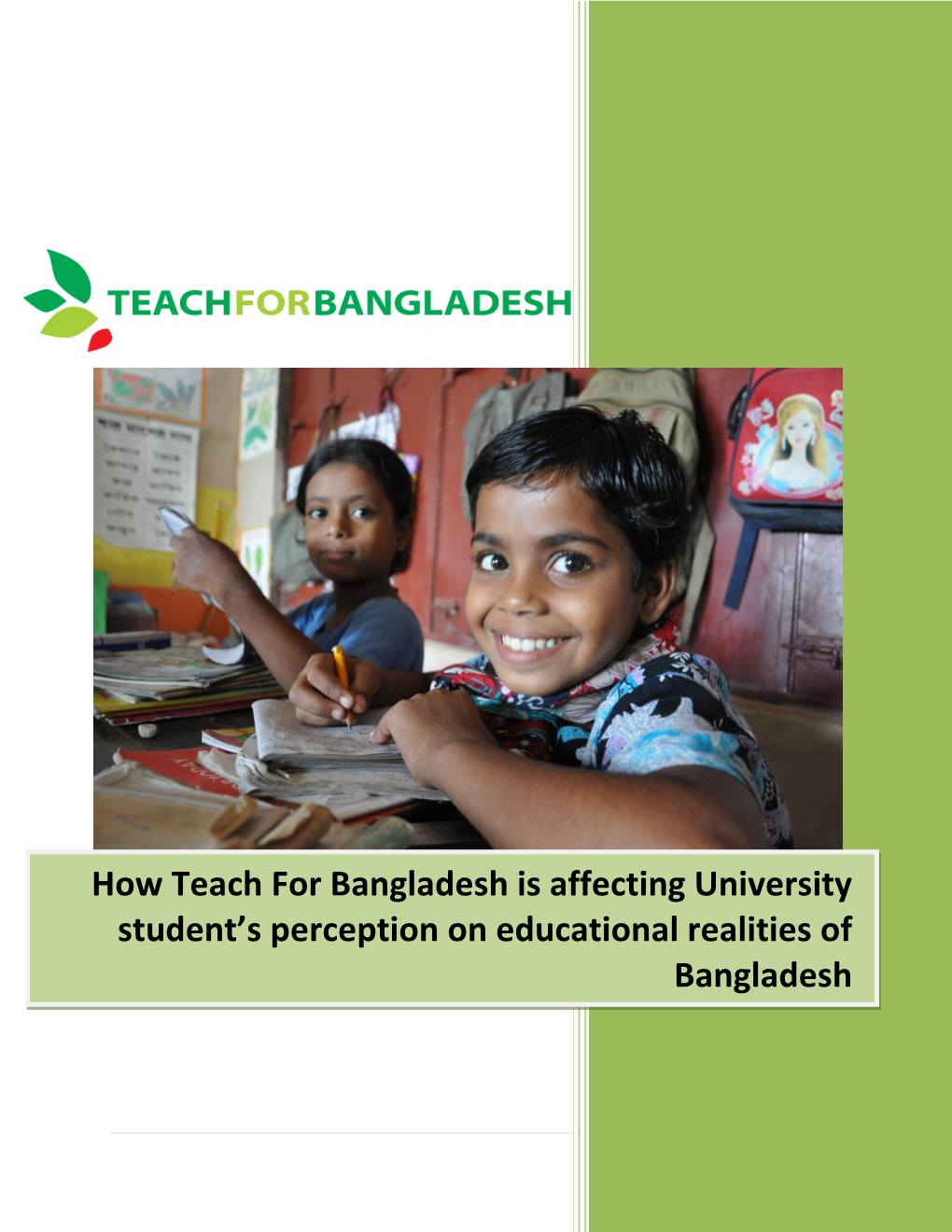 How Teach for Bangladesh Is Affecting University Student's Perception on Educational Realities of Bangladesh