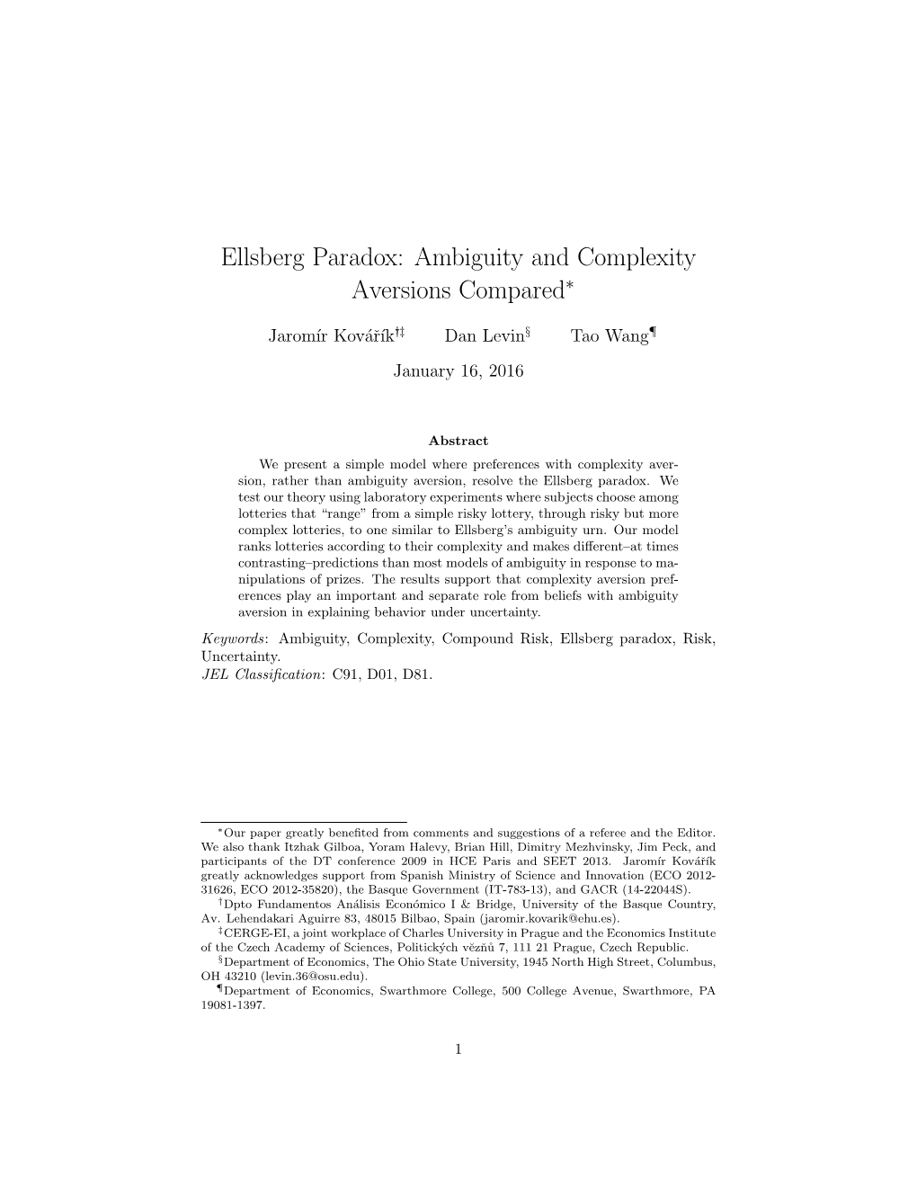 Ellsberg Paradox: Ambiguity and Complexity Aversions Compared∗