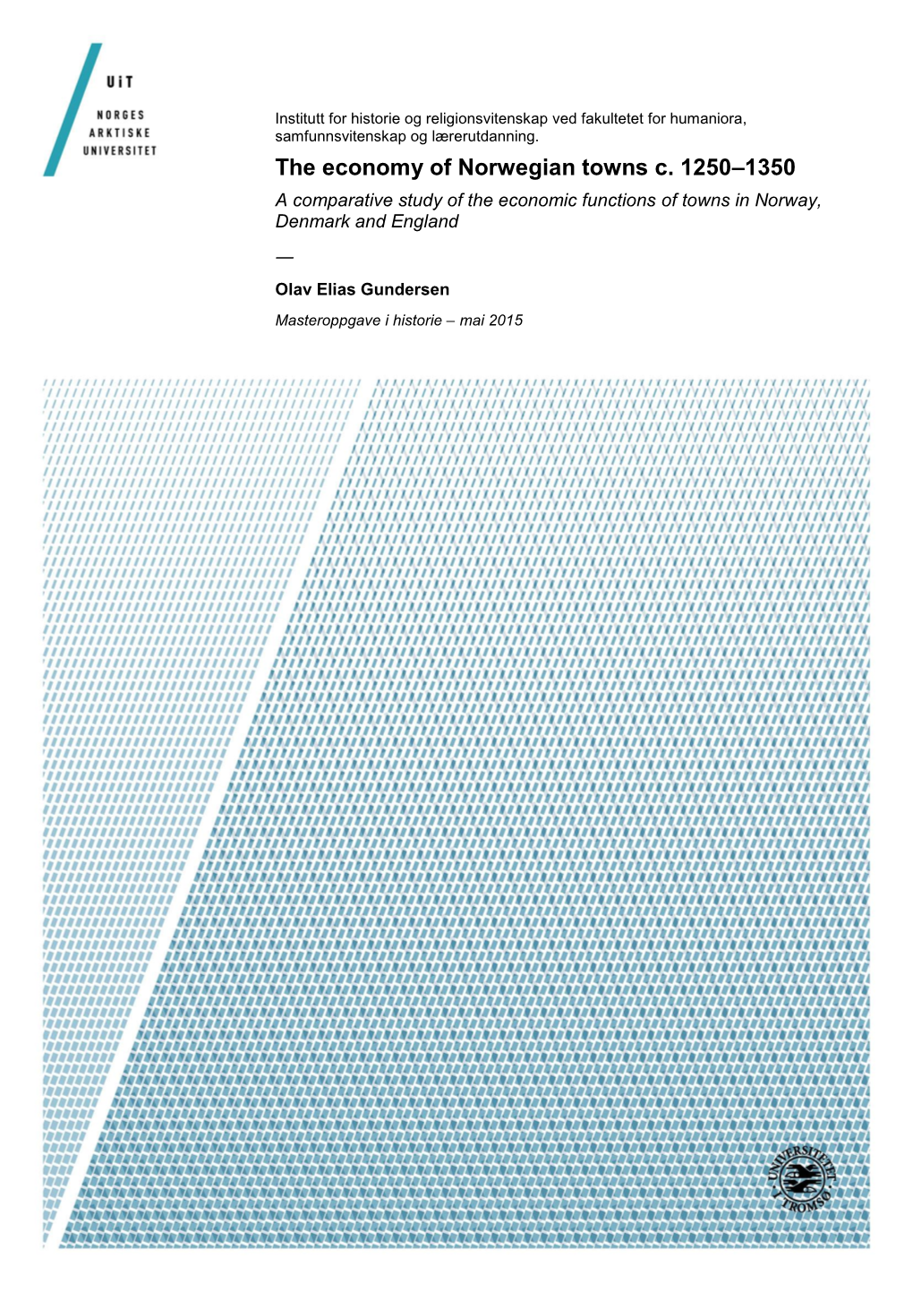 The Economy of Norwegian Towns C. 1250–1350