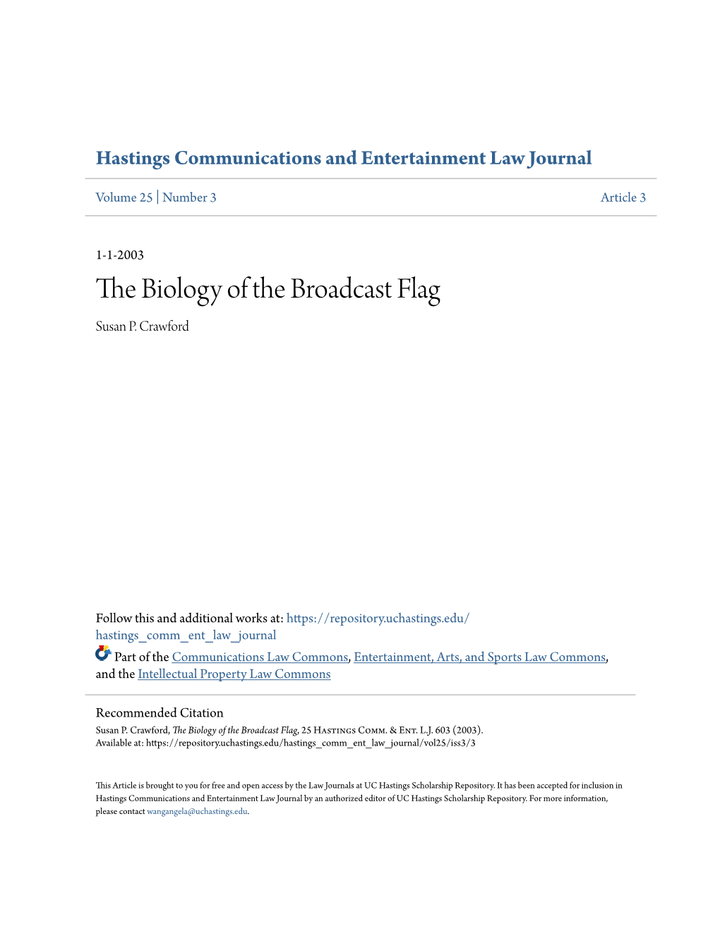 The Biology of the Broadcast Flag, 25 Hastings Comm