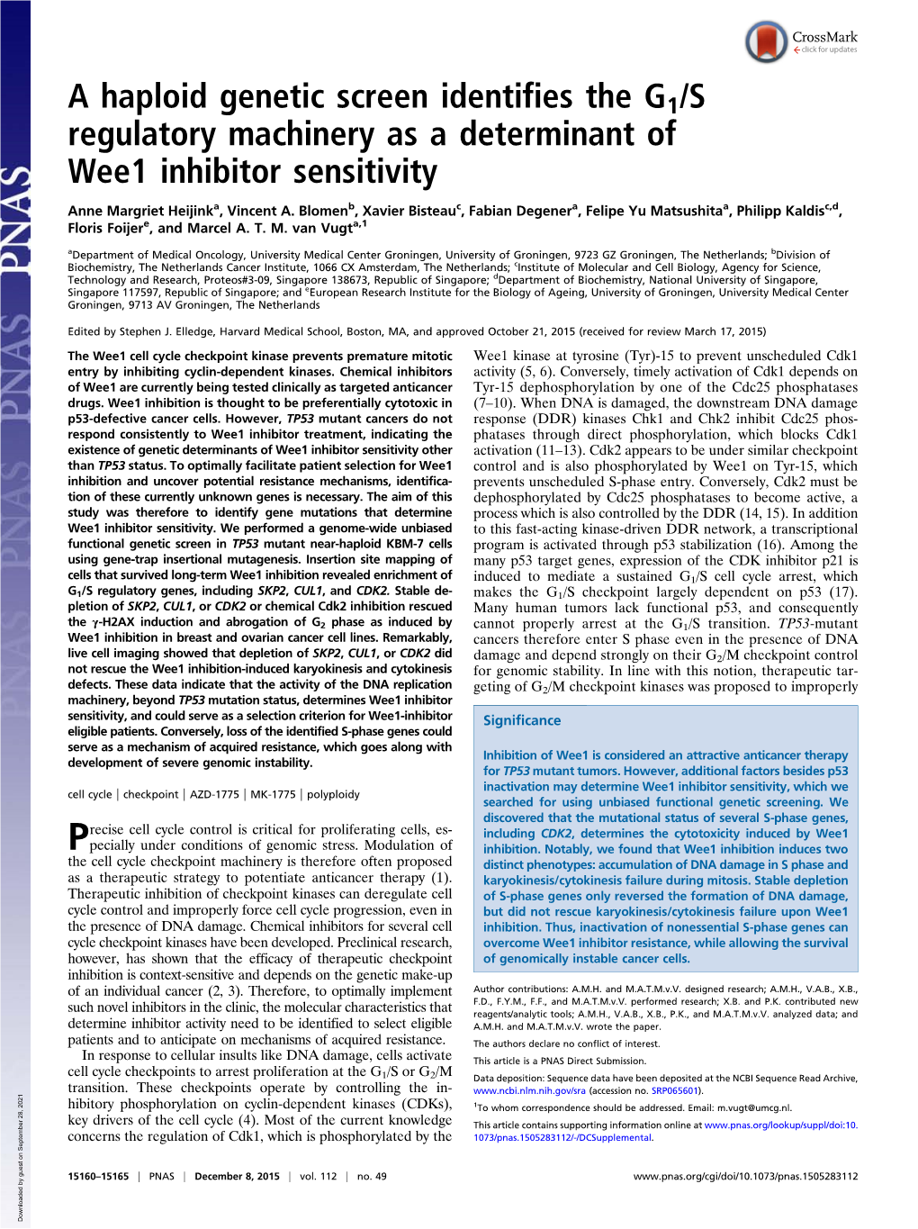 A Haploid Genetic Screen Identifies the G1/S Regulatory Machinery As a Determinant of Wee1 Inhibitor Sensitivity