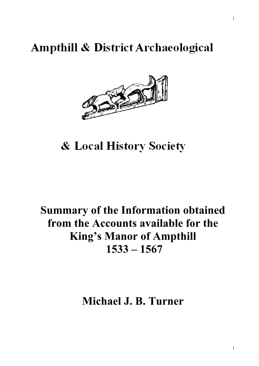 Summary of the Information Obtained from the Accounts Available for the King’S Manor of Ampthill 1533 – 1567