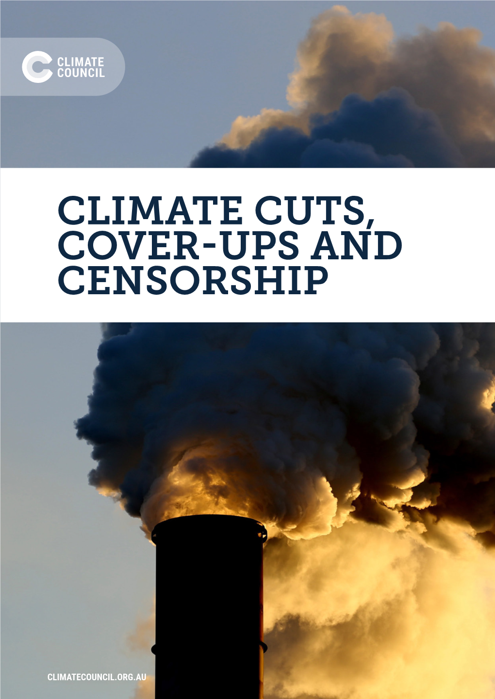 Climate Cuts, Cover-Ups and Censorship