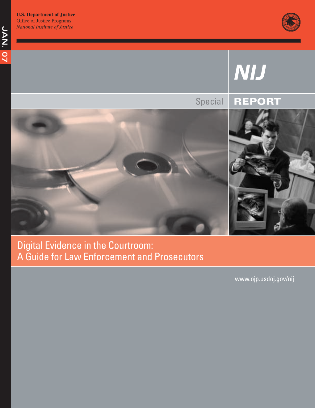 Digital Evidence in the Courtroom: a Guide for Law Enforcement and Prosecutors