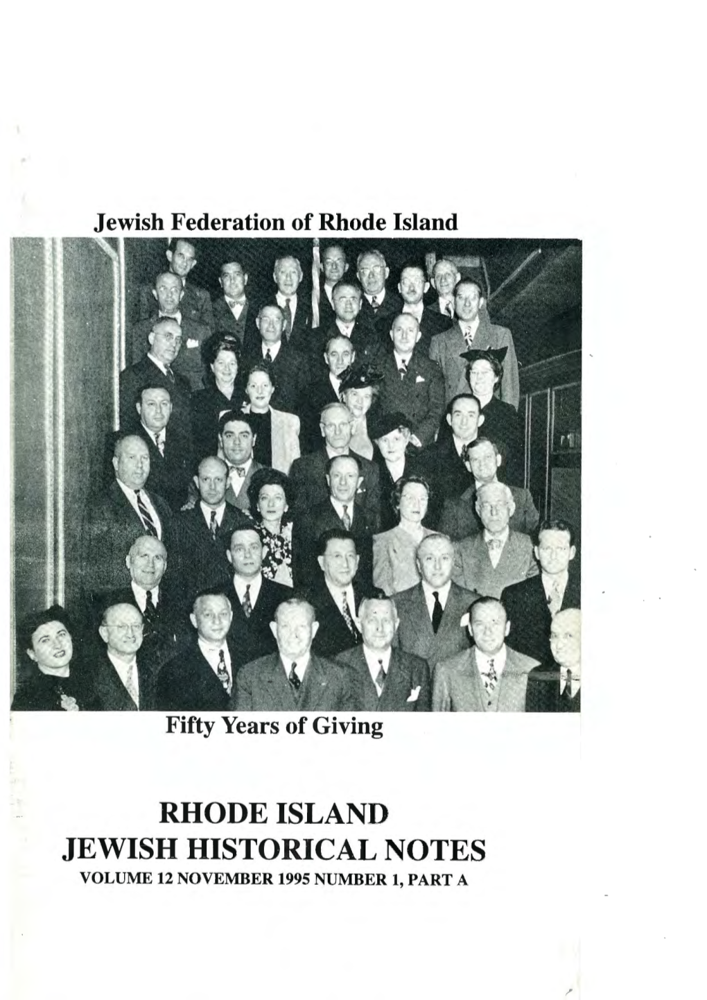 Rhode Island Jewish Historical Notes Volume 12 November 1995 Number 1, Part a Publications Committee Seebert J