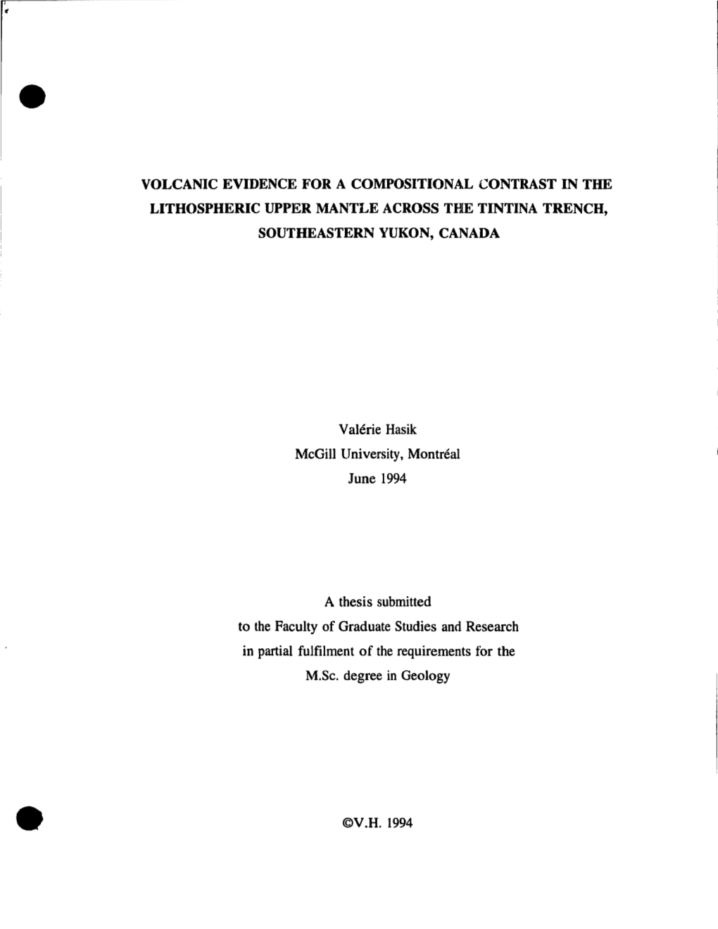 VOLCANIC EVIDENCE: for a COMPOSITIONAL CONTRA ST in the LITHOSPHERIC UPPER MANTLE ACROSS the TINTINA Treneh, SOUTHEASTERN YUKON, CANADA