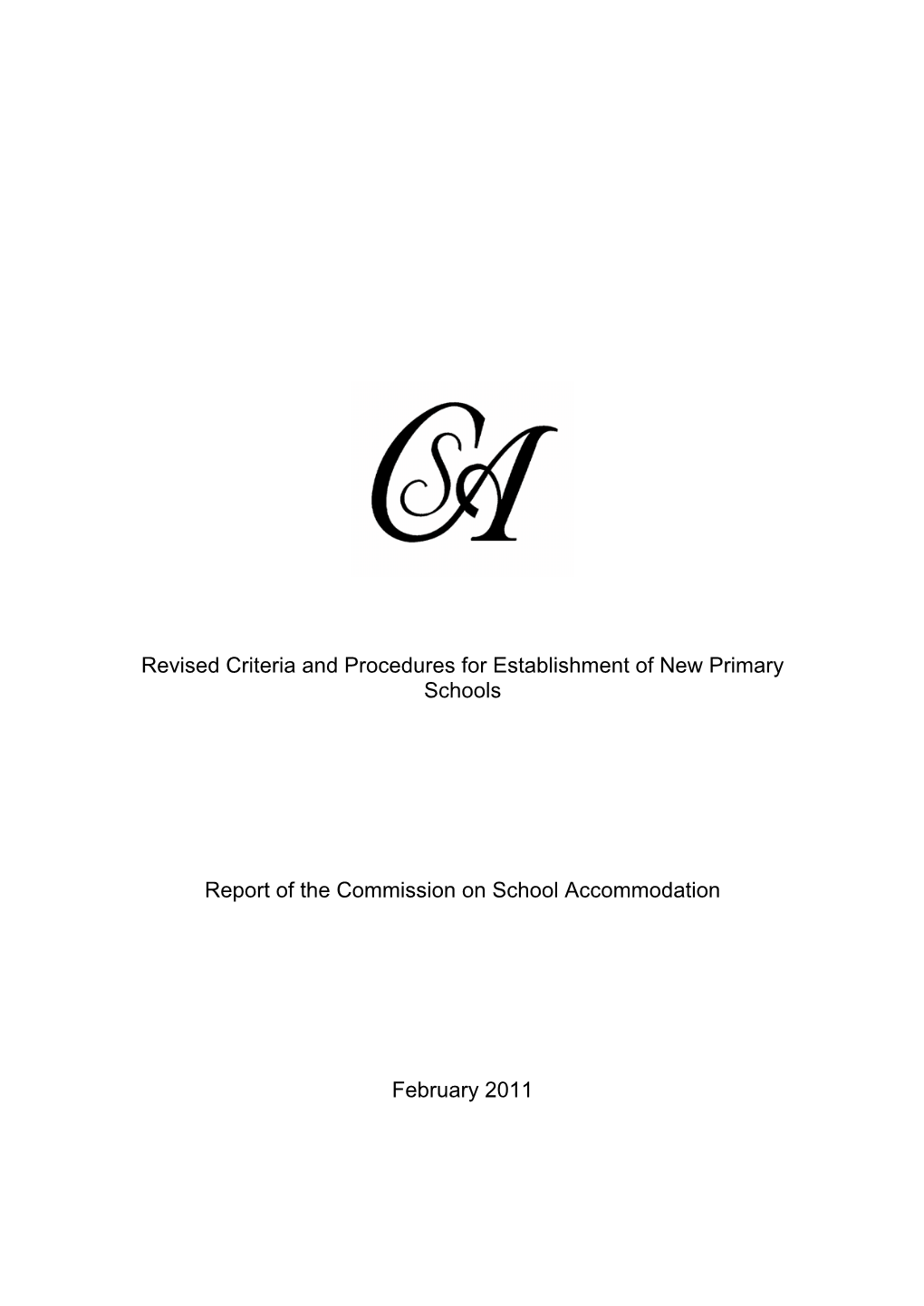 Revised Criteria and Procedures for Establishment of New Primary Schools
