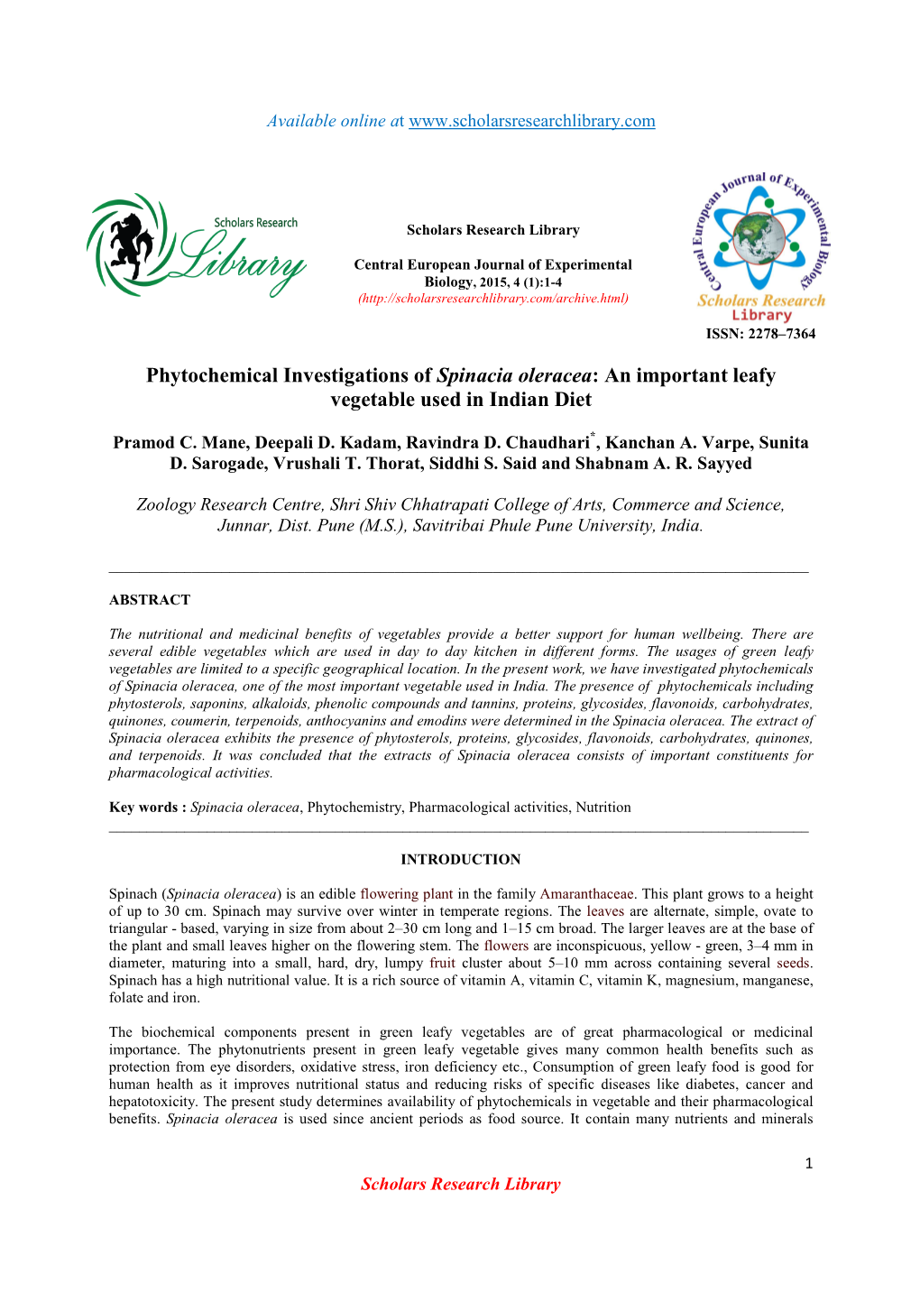 Phytochemical Investigations of Spinacia Oleracea : an Important Leafy Vegetable Used in Indian Diet