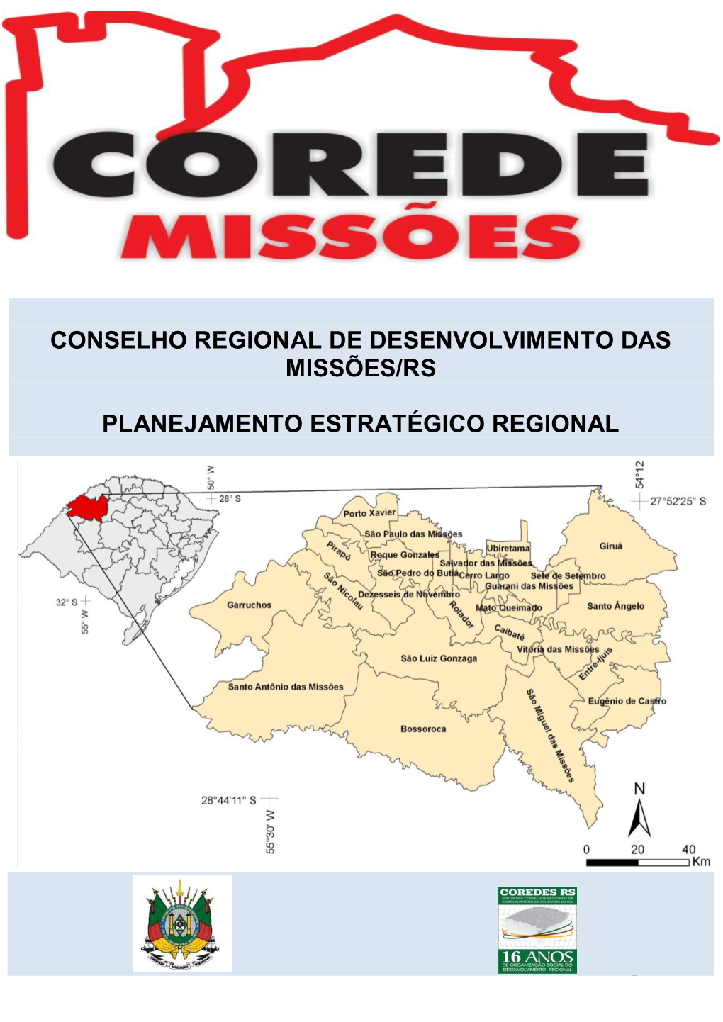 COREDE MISSÕES – Presidente Professor Gilberto Pacheco