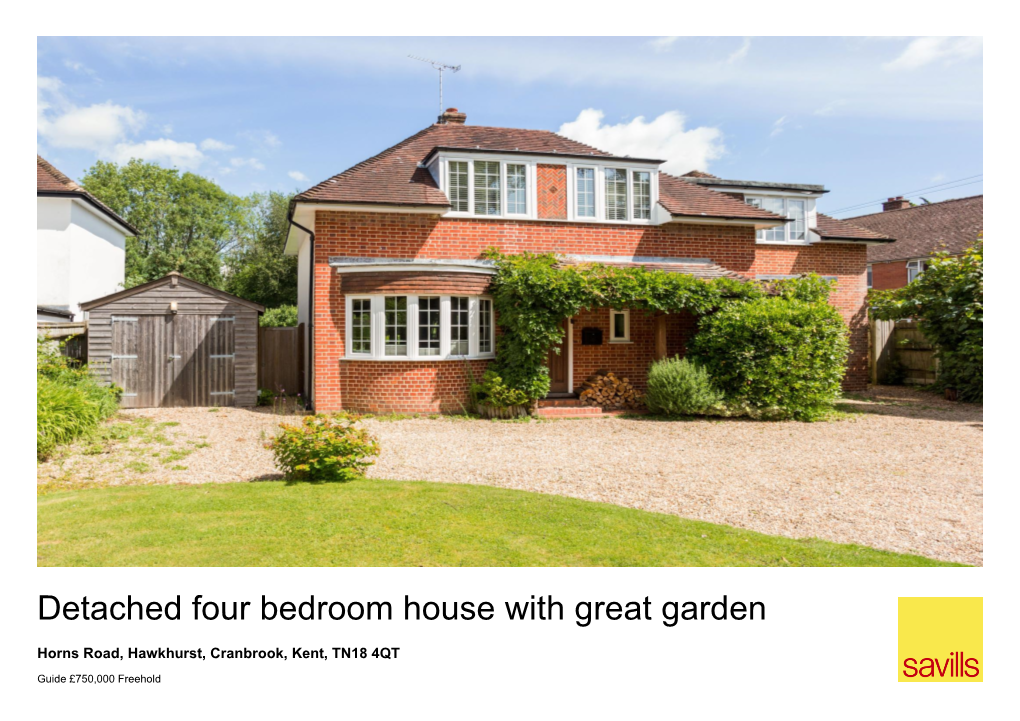 Detached Four Bedroom House with Great Garden Hawkhurst