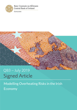 Modelling Overheating Risks in the Irish Economy