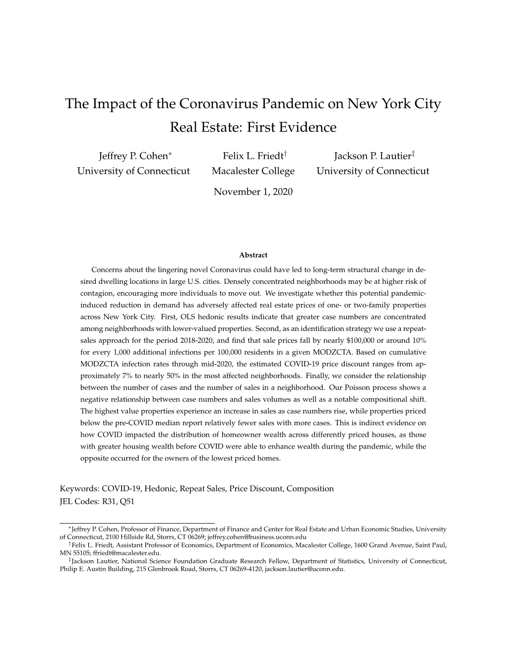 The Impact of the Coronavirus Pandemic on New York City Real Estate: First Evidence