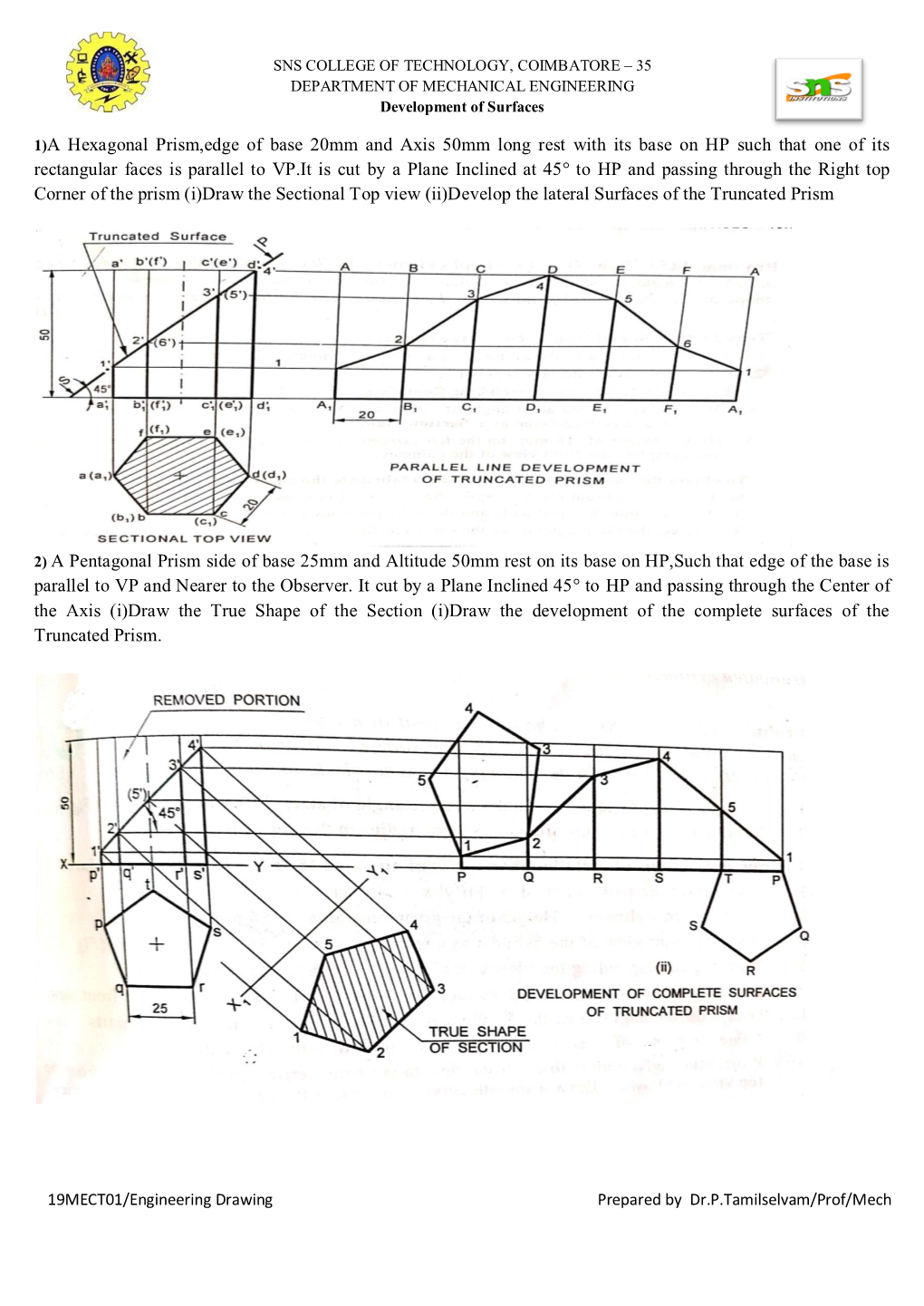 1)A Hexagonal Prism,Edge of Base 20Mm and Axis 50Mm Long Rest