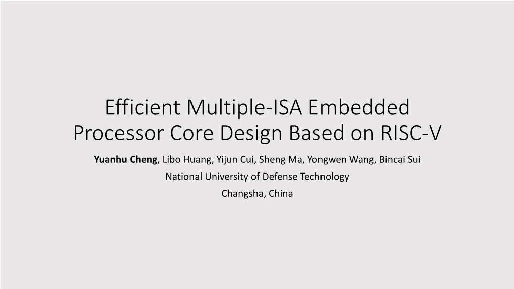 Efficient Multiple-ISA Embedded Processor Core Design Based on RISC-V