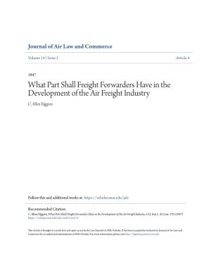 What Part Shall Freight Forwarders Have in the Development of the Air Freight Industry C