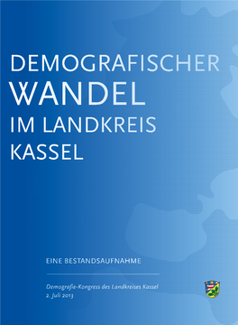 Demografischer Wandel Im Landkreis Kassel