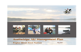 Asatiwisipe Aki Management Plan – Poplar River First Nation