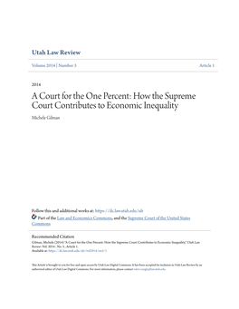A Court for the One Percent: How the Supreme Court Contributes to Economic Inequality Michele Gilman