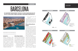The Waterfront Redevelopment Strategies Utilized in Barcelona Build Off the City’S Rich History, Unique Challenges, and Defining Characteristics