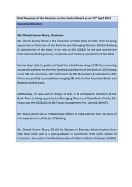 Brief Resumes of the Directors on the Central Board As on 13Th April 2021 Executive Directors