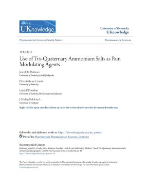 Quaternary Ammonium Salts As Pain Modulating Agents Joseph R