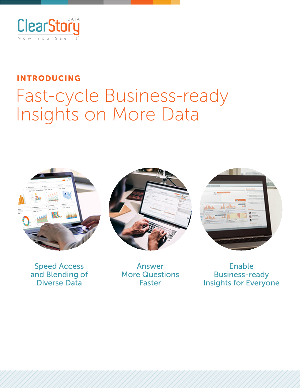 Fast-Cycle Business-Ready Insights on More Data
