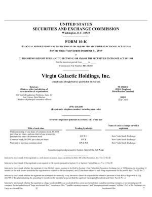 Virgin Galactic Holdings, Inc. (Exact Name of Registrant As Specified in Its Charter) ______Delaware 98-1366046 (State Or Other Jurisdiction of (I.R.S