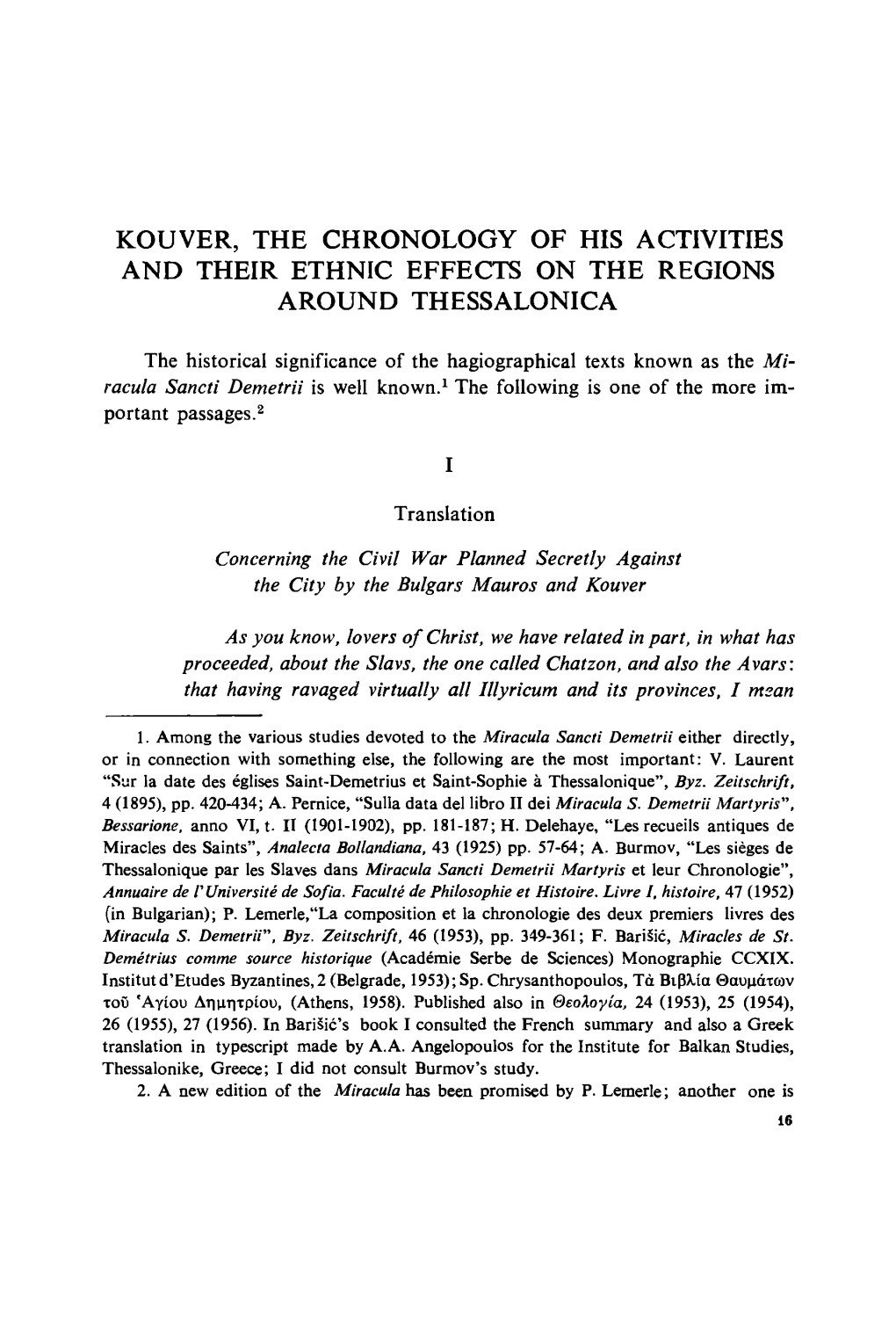 Kouver, the Chronology of His Activities and Their Ethnic Effects on the Regions Around Thessalonica